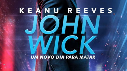John Wick: Um Novo Dia para Matar