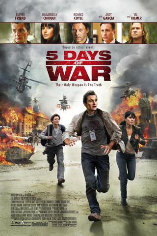 5 Days of War: La prima vittima della guerra è la verità