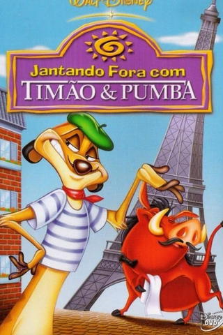 Jantando Fora Com Timão & Pumba