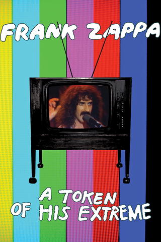 Frank Zappa: A Token of His Extreme