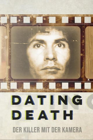 Dating Death: Der Killer mit der Kamera