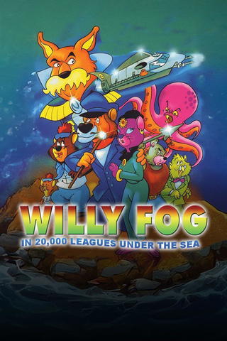 Willy Fog In 20,000 Leagues Under the Sea