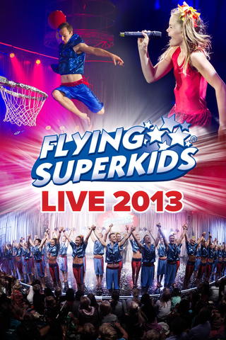 Flying Superkids: Live 2013
