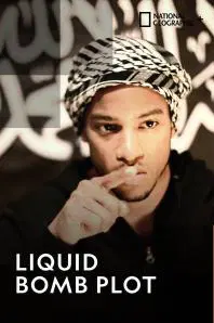 The Liquid Bomb Plot