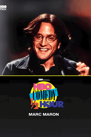 HBO Comedy Half-Hour: Marc Maron