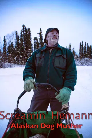 Screamin' Hemann Alaskan Dog Musher