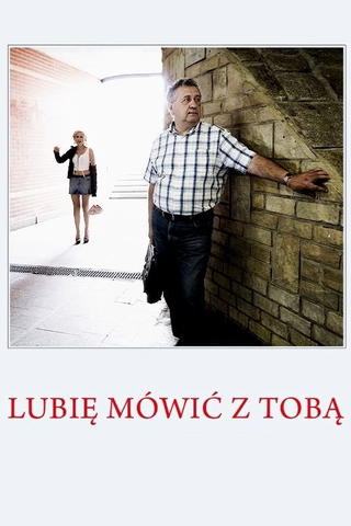 Lubię mówić z Tobą