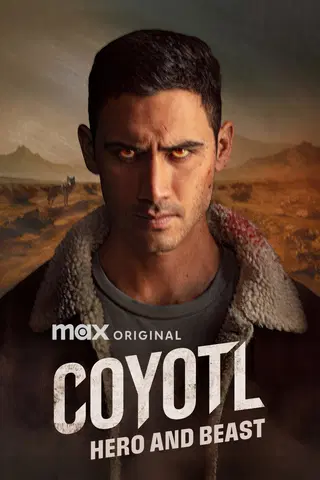 Cóyotl: Hero and Beast