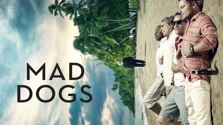 Mad Dogs