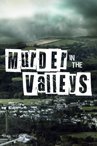 Murder In The Valleys