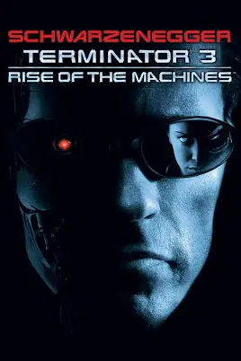 Terminator 3: Rise Of The Machines