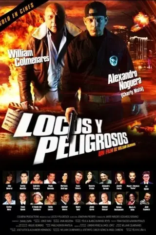 Locos y Peligrosos