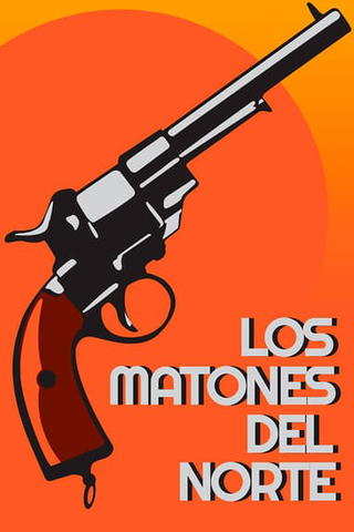 Los matones del norte