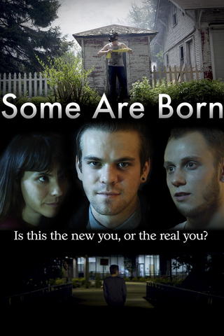 Some Are Born