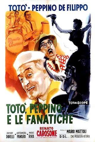 Toto, Peppino and the Fanatics