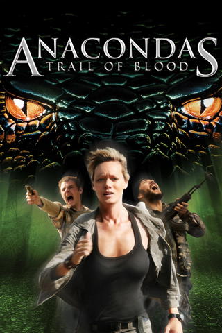 Anacondas: Trail of Blood