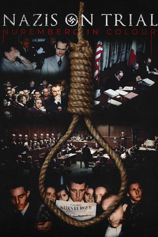Nazis on Trial: Nuremberg in Colour