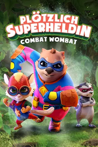 Combat Wombat - Plötzlich Superheldin
