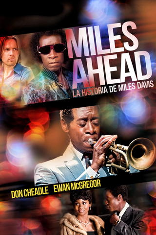 Miles Ahead la historia de Miles Davis