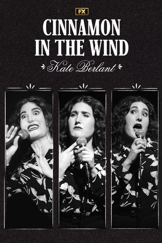 Kate Berlant: Cinnamon in the Wind