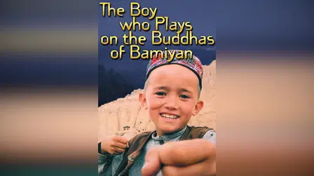 The Boy who plays On The Buddhas Of Bamiyan