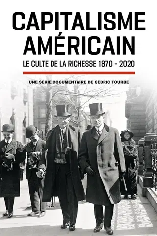 Capitalisme américain - Le culte de la richesse