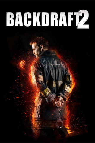 Backdraft 2
