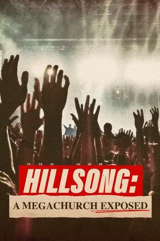 Hillsong: a megachurch exposed