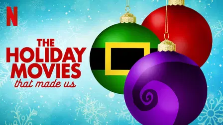 The Holiday Movies That Made Us