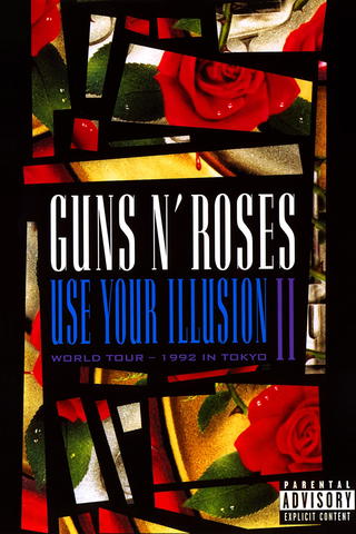 Guns N' Roses: Use Your Illusion II - World Tour - 1992 In Tokyo