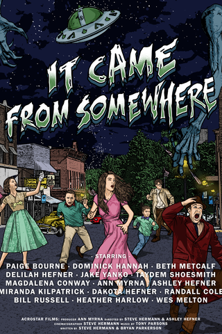 It Came from Somewhere