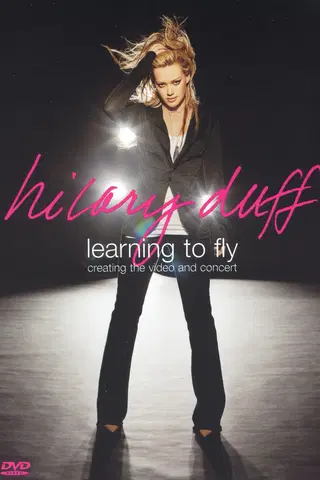Hilary Duff: Learning to Fly