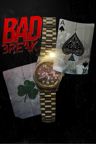 Bad Break