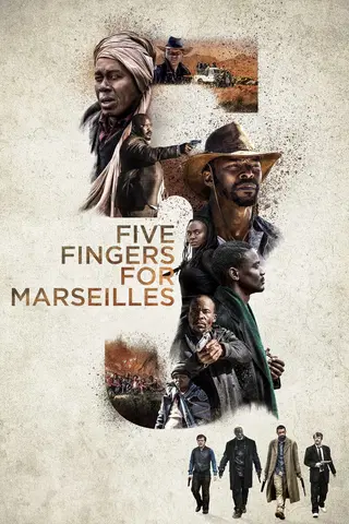 Five Fingers for Marseilles