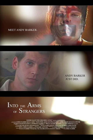 Into The Arms Of Strangers