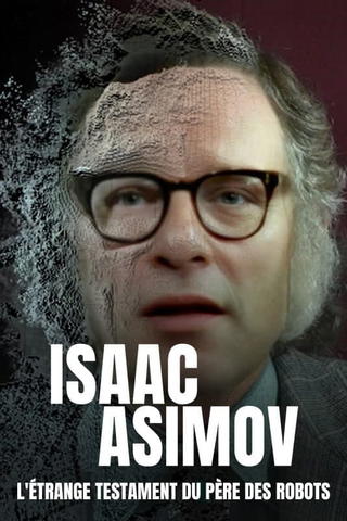Isaac Asimov, l'étrange testament du père des robots
