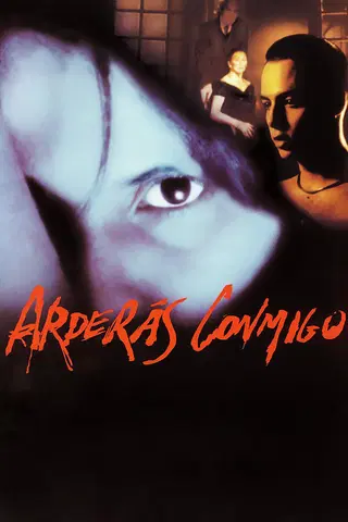 Arderás conmigo