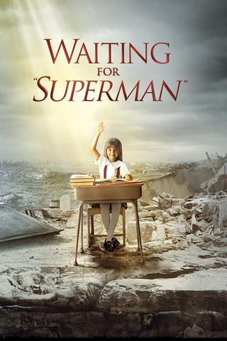 Waiting for Superman