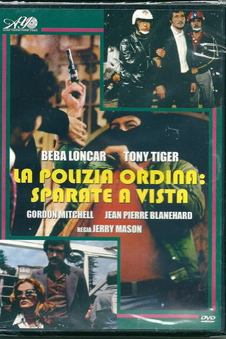 La Polizia Ordina: Sparate A Vista