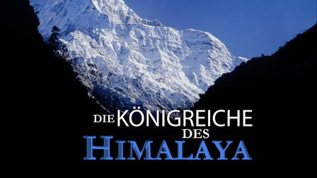 Königreiche des Himalaya