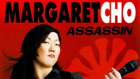 Margaret Cho: Assassin