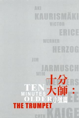 Dez Minutos Mais Velho: O Trompete