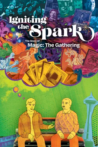 Igniting the Spark: The Story of Magic: The Gathering
