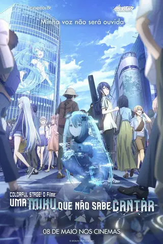 Colorful Stage! O Filme: Uma Miku Que Não Sabe Cantar