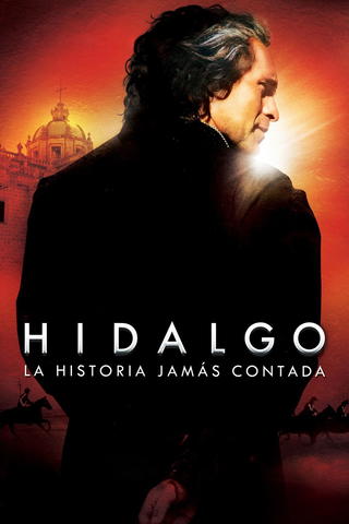 Hidalgo: La historia jamás contada