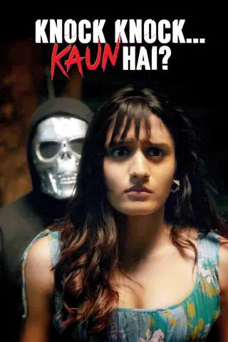 Knock Knock...Kaun Hai?