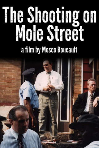 The Shooting on Mole Street