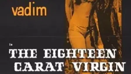 The Eighteen Carat Virgin