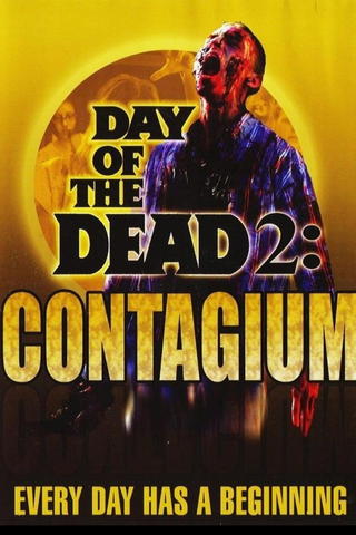 El día de los muertos II: Contagio