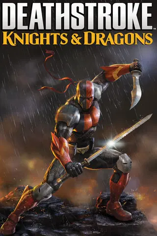Deathstroke: Knights & Dragons
